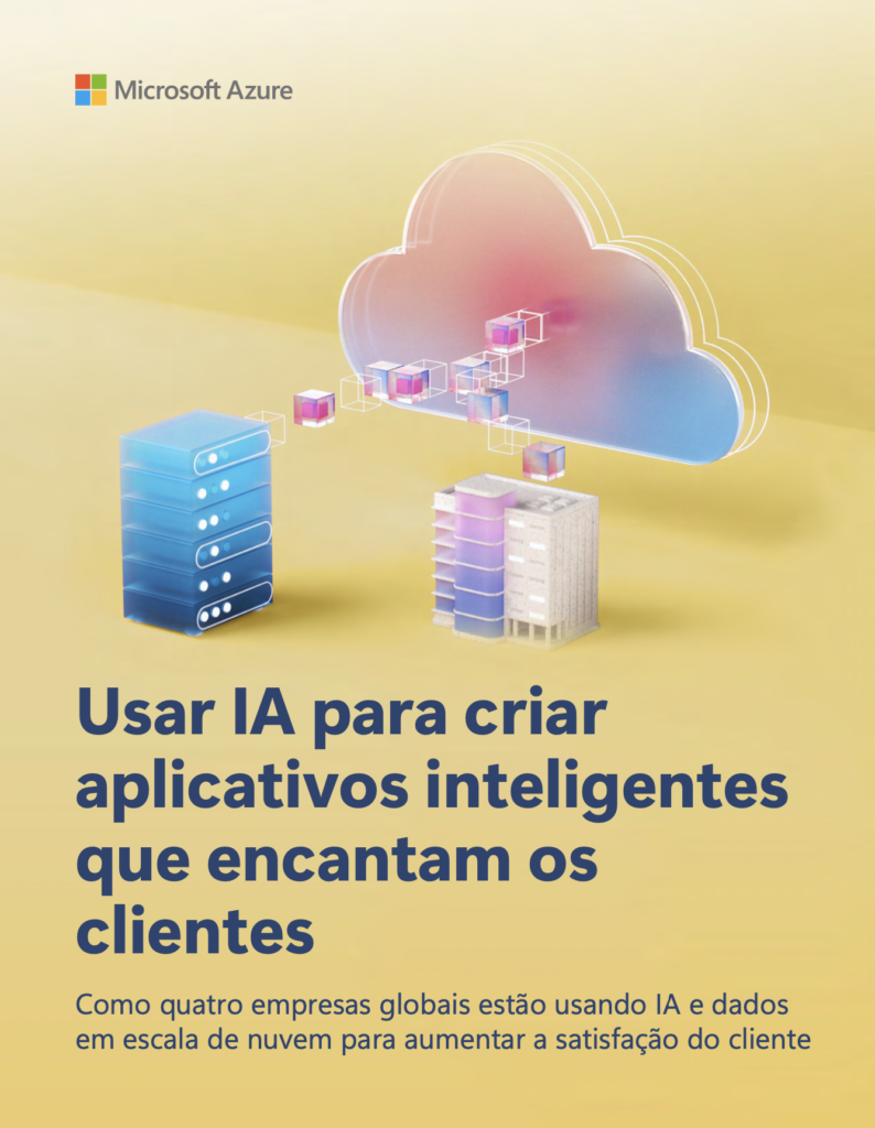 Supere a concorrência: crie aplicativos inteligentes com as ferramentas de IA do Azure